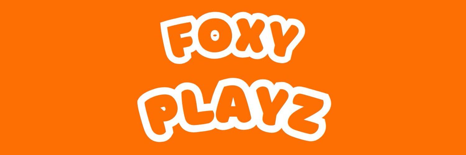 TotallyFoxyPlayz